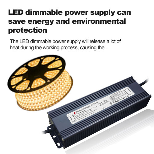 LED-dimbare voeding kan energie en milieubescherming besparen