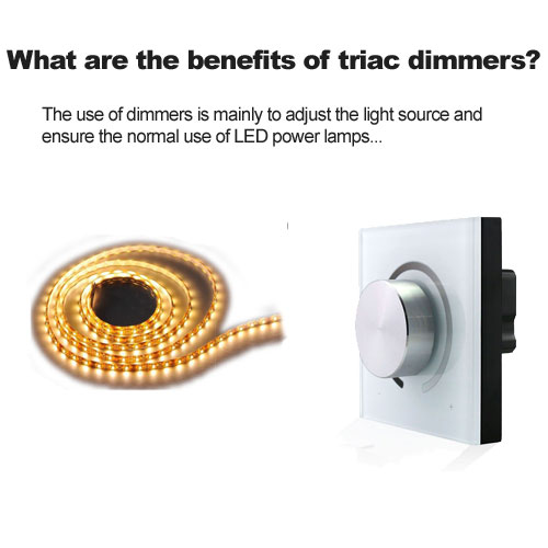 Wat zijn de voordelen van triac-dimmers?