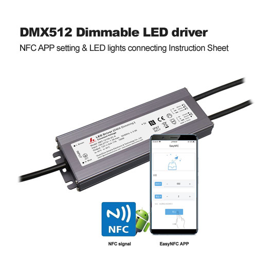  DMX512 Dimbaar LED-stuurprogramma NFC App instelling & LED-verlichting Aansluitende instructieblad