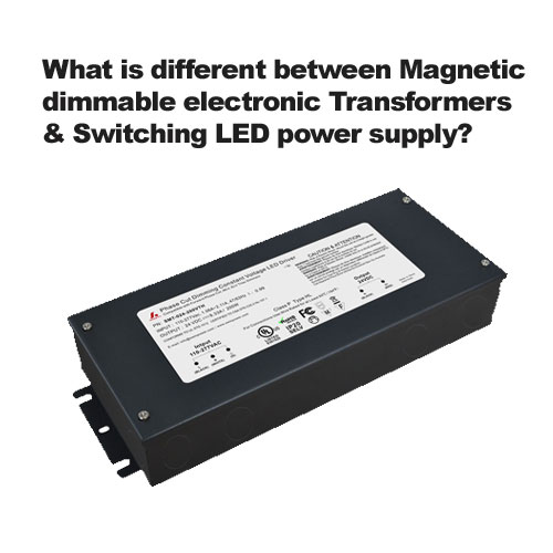 wat is er anders tussen magnetische dimbare elektronische transformatoren en schakelende voeding?