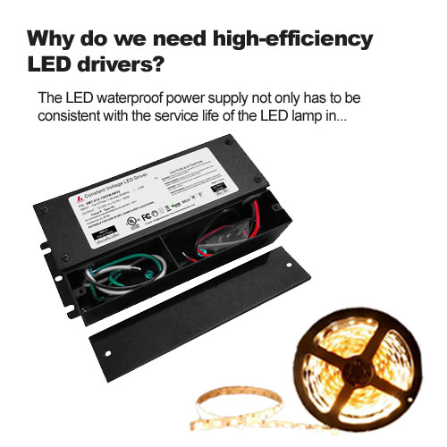 Waarom hebben we hoogefficiënte LED-drivers nodig?
        