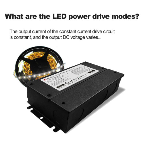 Wat zijn de LED-aandrijfmodi?
        