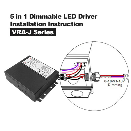 5-in-1 dimbare LED-driver en aansluitdoos VRA-J-serie installatie-instructies