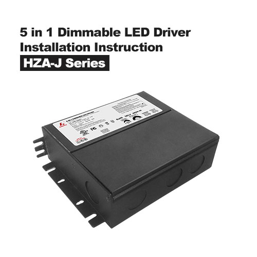 5-in-1 dimbare LED-driver en aansluitdoos HZA-J-serie installatie-instructies