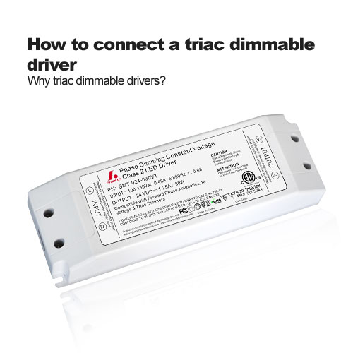 Hoe te verbinden met een triac dimbare driver