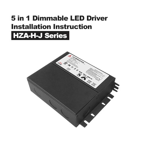5-in-1 dimbare LED-driver en aansluitdoos Installatie-instructies HZA-HJ-serie