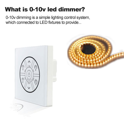 Wat is een 0-10v led-dimmer?